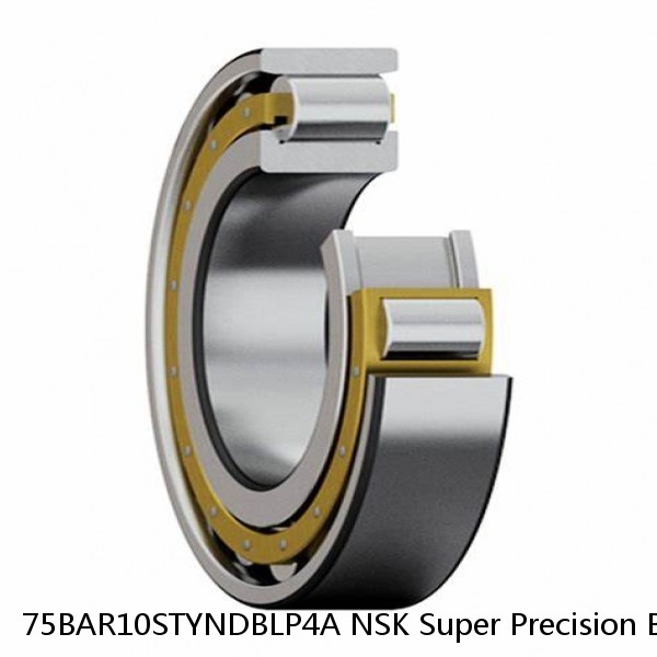 75BAR10STYNDBLP4A NSK Super Precision Bearings