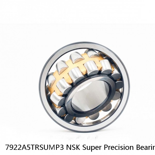 7922A5TRSUMP3 NSK Super Precision Bearings