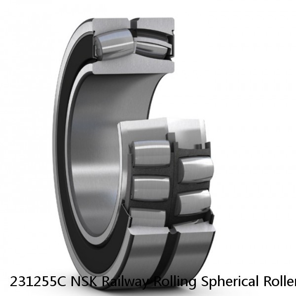 231255C NSK Railway Rolling Spherical Roller Bearings